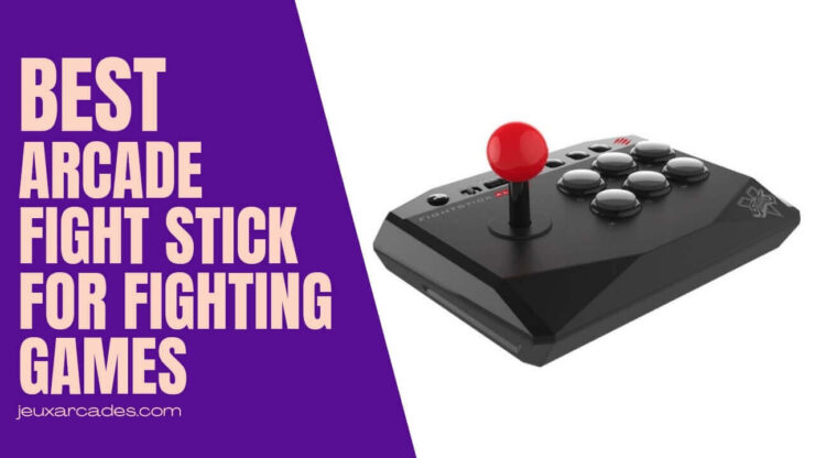 Best Arcade Fight Stick (Arcade Sticks) For Fighting Games 2022