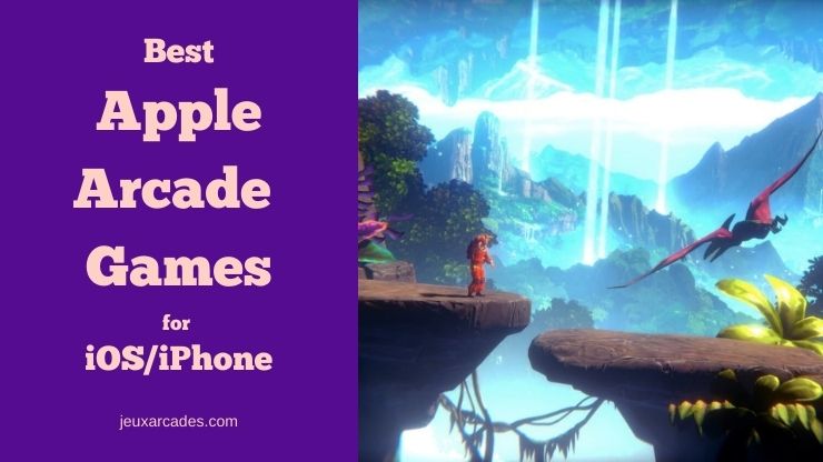 Best Apple Arcade Games 2023 for iOS/iPhone
