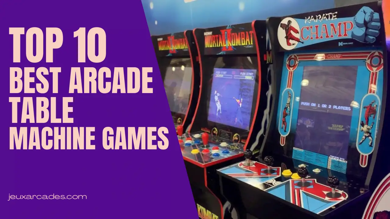 Top 10 Best Arcade Table Machine Games