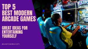Best Modern Arcade Games